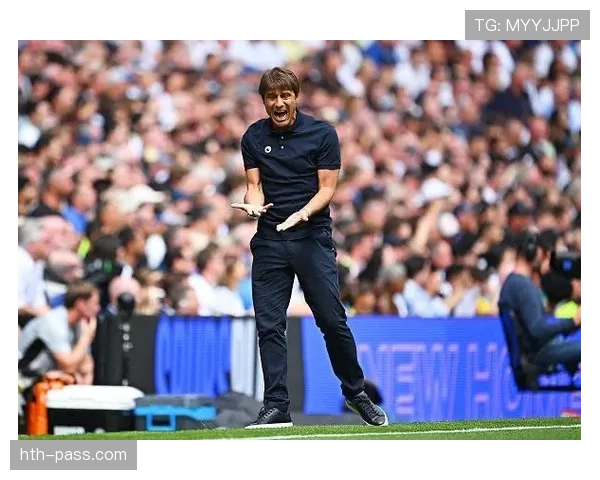 孔蒂执教生涯轨迹:从尤文图斯到热刺的战术演进与成绩走势 孔蒂执教生涯轨迹:从尤文图斯到热刺的战术演进与成绩走势